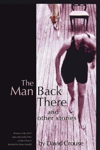Stock image for The Man Back There : Stories for sale by Better World Books