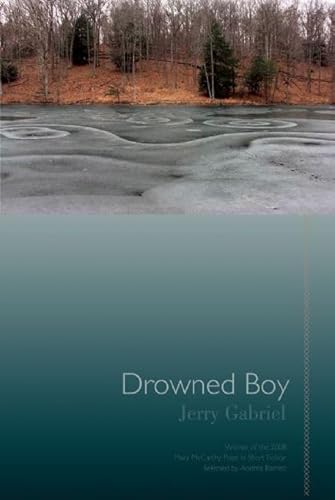 Beispielbild fr Drowned Boy: Stories (Mary McCarthy Prize in Short Fiction) zum Verkauf von Granada Bookstore,            IOBA