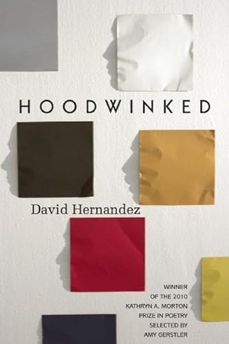 Imagen de archivo de Hoodwinked (Kathryn A. Morton Prize in Poetry) a la venta por HPB Inc.