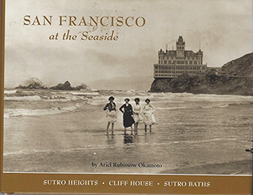 Beispielbild fr San Francisco at the Seaside zum Verkauf von ThriftBooks-Atlanta
