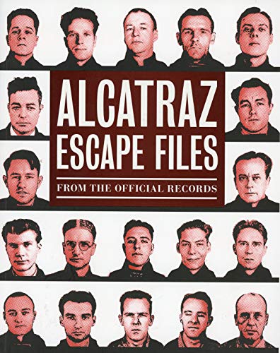 9781932519167: alcatraz escape files from the official records