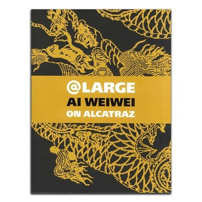 Stock image for Large: Ai Weiwei on Alcatraz for sale by ThriftBooks-Atlanta