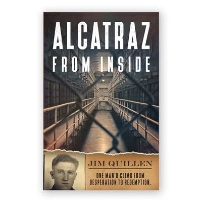 Beispielbild fr alcatraz from inside jim quillen first editionEd. 1991 zum Verkauf von ThriftBooks-Dallas