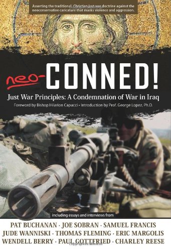 9781932528046: Neo-Conned!: Just War Principles: A Condemnation of War in Iraq