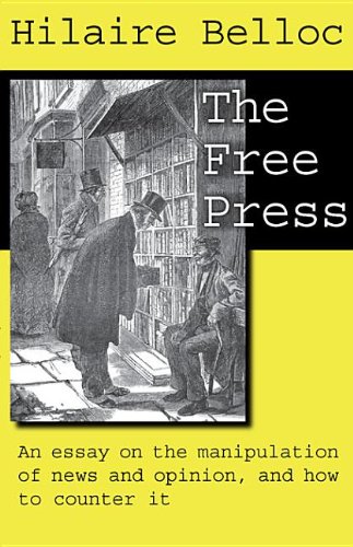 The Free Press (9781932528213) by Belloc, Hilaire