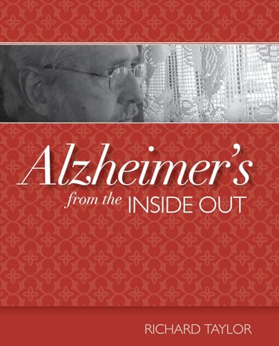 Stock image for Alzheimer's from the Inside Out for sale by Your Online Bookstore