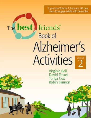 Stock image for The Best Friends Book of Alzheimer's Activities : Volume 2 for sale by Better World Books