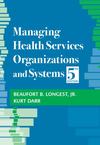 Beispielbild fr Managing Health Services Organizations and Systems zum Verkauf von SecondSale