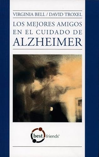 Beispielbild fr Los Mejores Amigos en el Cuidado de Alzheimer zum Verkauf von Better World Books