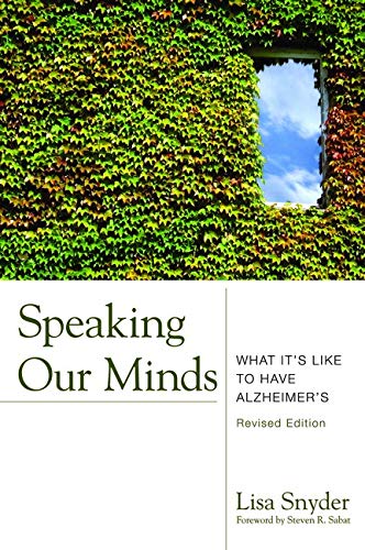 9781932529500: Speaking Our Minds: What It's Like to Have Alzheimer's