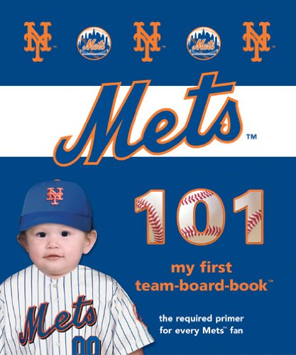 Beispielbild fr New York Mets 101 (My First Team-Board-Books) zum Verkauf von BooksRun