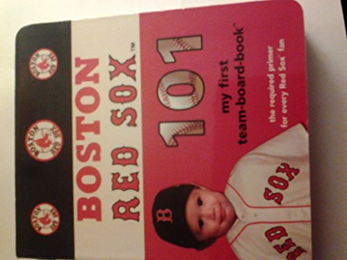 Beispielbild fr Boston Red Sox 101 (101 My First Team Board Books) zum Verkauf von Ergodebooks