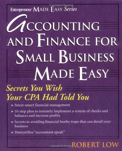 Beispielbild fr Accounting and Finance for Small Business Made Easy (Entrepreneur Made Easy) zum Verkauf von Wonder Book