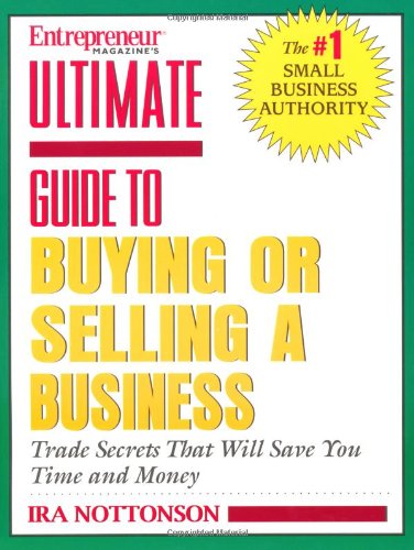 Beispielbild fr Ultimate Guide to Buying or Selling a Business zum Verkauf von Better World Books