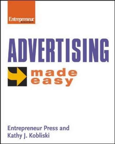 Stock image for Advertising Without an Agency Made Easy for sale by Better World Books