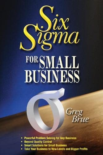 Stock image for Six Sigma for Small Business for sale by Books of the Smoky Mountains