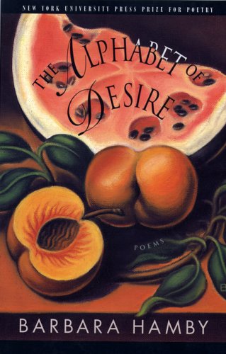 Imagen de archivo de The Alphabet of Desire a la venta por Better World Books