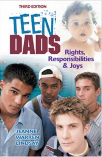 Beispielbild fr Teen Dads: Rights, Responsibilities Joys (Teen Pregnancy and Parenting series) zum Verkauf von Front Cover Books