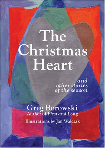 Beispielbild fr The Christmas Heart : And Other Stories of the Season zum Verkauf von Better World Books
