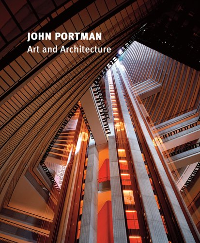 John Portman: Art and Architecture (9781932543308) by [???]