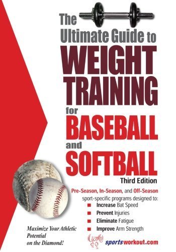 Imagen de archivo de The Ultimate Ultimate Guide to Weight Training for Baseball Softball a la venta por Front Cover Books