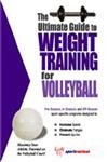 Beispielbild fr The Ultimate Guide To Weight Training For Volleyball (Ultimate Guide to Weight Training: Volleyball) zum Verkauf von SecondSale