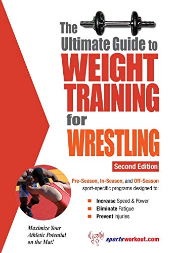 Imagen de archivo de The Ultimate Guide to Weight Training for Wrestling a la venta por GoodwillNI