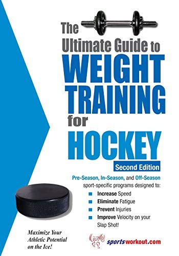 Beispielbild fr The Ultimate Guide to Weight Training for Hockey (Ultimate Guide to Weight Training: Hockey) zum Verkauf von medimops