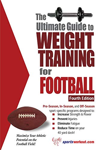Imagen de archivo de The Ultimate Guide to Weight Training for Football a la venta por Revaluation Books