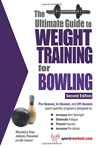 Beispielbild fr Ultimate Guide to Weight Training for Bowling zum Verkauf von BooksRun
