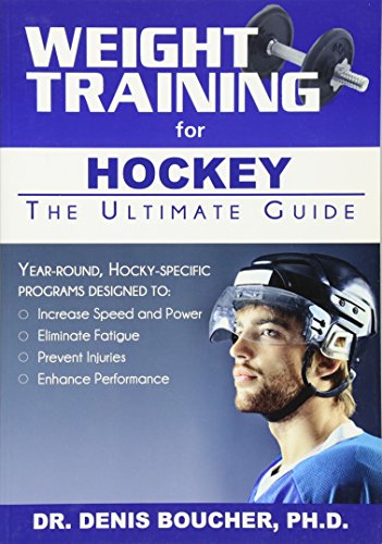 9781932549829: Weight Training for Hockey: The Ultimate Guide