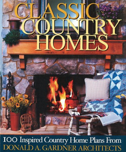 Stock image for Classic Country Homes: Presenting 100 Inspired Country & Farmhouse Plans for sale by Jenson Books Inc