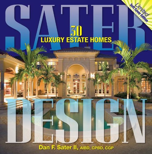 Stock image for Sater Design-30 Luxury Estate Homes for sale by Books From California