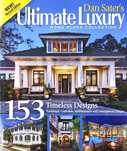Stock image for Dan Sater's Ultimate Luxury Home Plans Collection for sale by HPB-Red