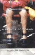 Stock image for A PRAYER FOR DAWN A Thrash Novel for sale by Ed Buryn Books