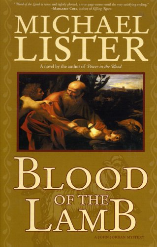 Beispielbild fr Blood of the Lamb (John Jordan Mysteries) zum Verkauf von AwesomeBooks