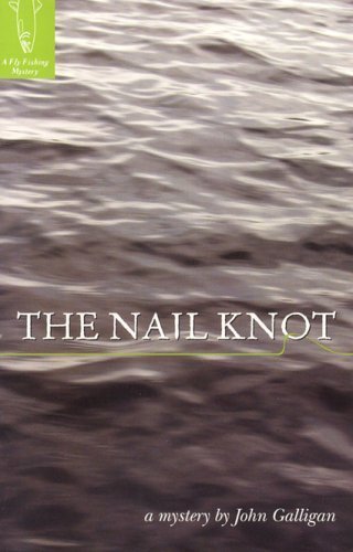 Stock image for The Nail Knot for sale by ThriftBooks-Atlanta