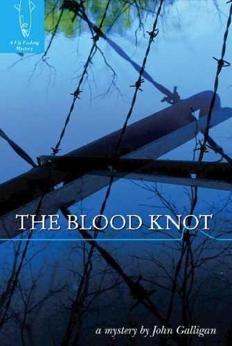 Stock image for The Blood Knot (Fly Fishing Mysteries) for sale by HPB-Red