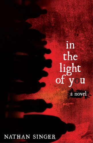 Stock image for IN THE LIGHT OF YOU for sale by Ziebarth Books