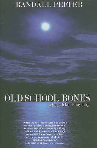 Imagen de archivo de OLD SCHOOL BONES: Third in the Cape Islands Mysteries a la venta por MURDER BY THE BOOK