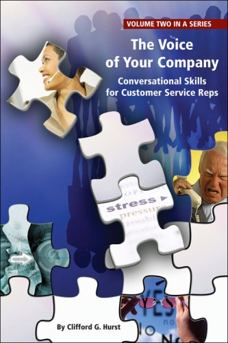 Beispielbild fr The Voice of Your Company: Conversational Skills for Customer Service Reps zum Verkauf von Wonder Book