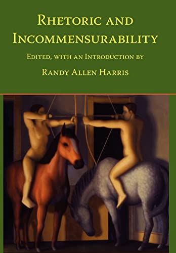 Imagen de archivo de Rhetoric and Incommensurability a la venta por ThriftBooks-Atlanta