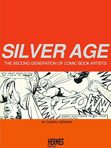 Beispielbild fr Silver Age: The Second Generation of Comic Artists zum Verkauf von HPB Inc.