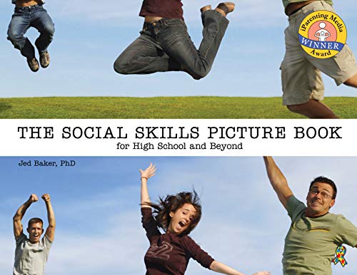 Beispielbild fr The Social Skills Picture Book : For High School and Beyond zum Verkauf von Better World Books