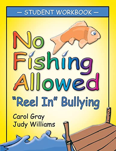 Stock image for No Fishing Allowed: Student Manual: Reel in Bullying for sale by Save With Sam