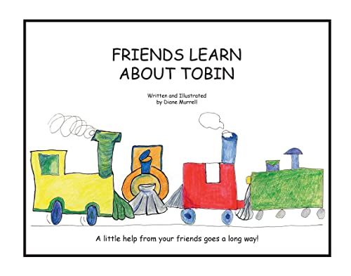 Stock image for Friends Learn about Tobin for sale by Better World Books
