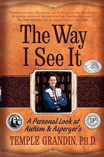 Stock image for The Way I See It: A Personal Look at Autism & Asperger's for sale by Hippo Books