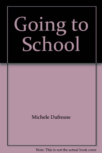 Stock image for Going to School for sale by Better World Books
