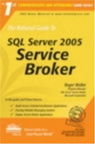 Stock image for The Rational Guide to SQL Server 2005 Service Broker (Rational Guides) for sale by WeBuyBooks