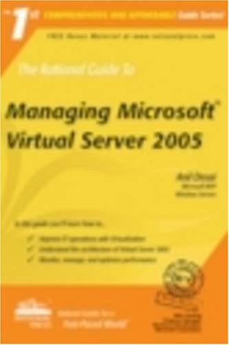 Stock image for The Rational Guide to Managing Microsoft Virtual Server 2005 (Rational Guides) for sale by HPB-Red